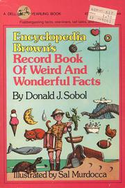 Cover of: Encyclopedia Brown's Record Book of Weird and Wonderful Facts by Donald J. Sobol