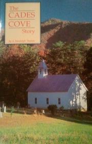 The Cades Cove story by Arthur Randolph Shields