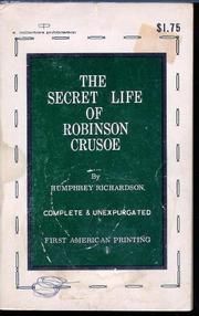 The Sexual Life of Robinson Crusoe by Humphrey Richardson