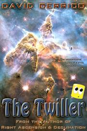 Cover of: The Twiller: The Unintentional Adventures of a Truly Hapless Hero