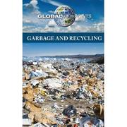 Cover of: Garbage and recycling by Candice Mancini
