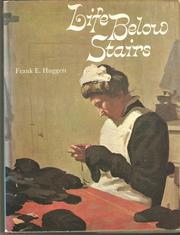 Cover of: Life below stairs | Frank Edward Huggett