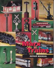 Cover of: Repair manual for Marx "O" gauge electric locomotives and accessories by Julio del Castillo