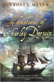 The true adventures of Charley Darwin by Carolyn Meyer