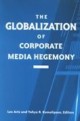 The globalization of corporate media hegemony by [name missing]