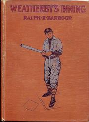 Cover of: Weatherby's inning by Ralph Henry Barbour