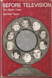 Before Television by Glenhall Taylor