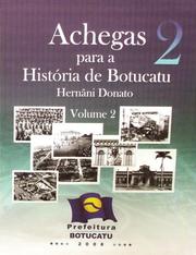 Cover of: Achegas para a história de Botucatu: comemorativa dos 130 anos da fundaç~ao da cidade