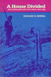 Cover of: A house divided: sectionalism and Civil War, 1848-1865