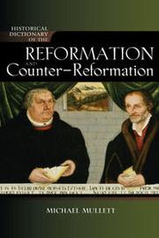 Cover of: Historical dictionary of the Reformation and Counter-Reformation
