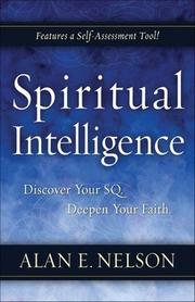 Cover of: Spiritual intelligence: discover your SQ, deepen your faith