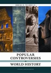 Cover of: Popular controversies in world history: investigating history's intriguing questions