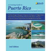 Cover of: A cruising guide to Puerto Rico: including the Spanish Virgin Islands and selected ports along the northern coast of the Dominican Republic