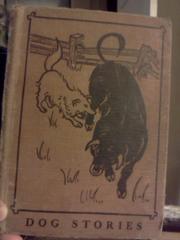 Cover of: Dog stories in basic vocabulary by Edward W. Dolch