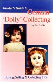 Cover of: Insider's guide to china doll collecting: buying, selling & collecting tips