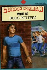 Cover of: Who is Bugs Potter?