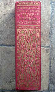 Cover of: International encyclopedia of prose and poetical quotations by William Shepard Walsh