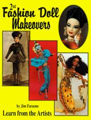 Cover of: Fashion doll makeovers: learn from the artists