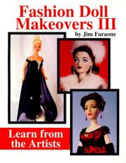 Cover of: Fashion doll makeovers III: learn from the artists
