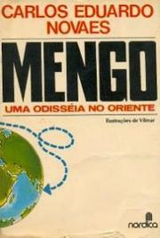 Mengo, uma odisséia no oriente by Carlos Eduardo Novaes