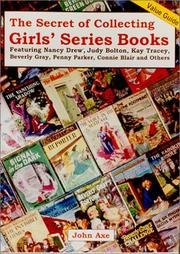 Cover of: The secret of collecting girls' series books by John Axe