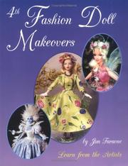 Cover of: 4th fashion doll makeovers by Jim Faraone