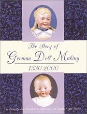 Cover of: The Story of German Doll Making, 1530-2000 by Mary Gorham Krombholz