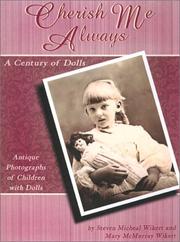 Cover of: A Century of Dolls: Antique Photographs of Children with Dolls