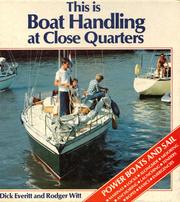 This is boat handling at close quarters by Dick Everitt