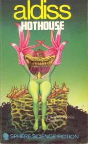 Cover of: Hothouse | Brian W. Aldiss
