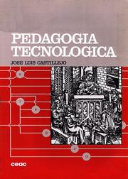 Cover of: Pedagogía Tecnológica by Dirección de Jaime Sarramona