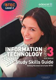 Cover of: Information Technology: Level 3 BTEC National - Study Skills Guide by 