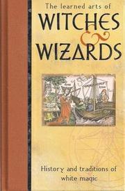 Cover of: The learned arts of witches & wizards by Anton Adams