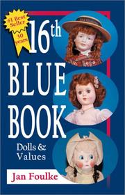 Cover of: Blue Book Dolls and Values, 16th Edition (Blue Book Dolls and Values)