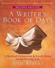Cover of: A Writer's Book of Days: A Spirited Companion & Lively Muse for the Writing Life