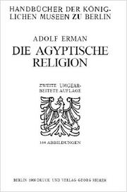 Cover of: Die ägyptische Religion by Adolf Erman.