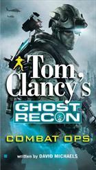 Tom Clancy's Ghost Recon by Tom Clancy, Peter Telep