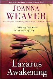 Lazarus awakening by Joanna Weaver