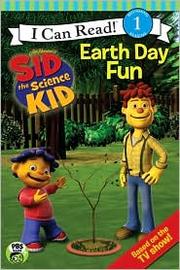 Cover of: Sid the Science Kid: Earth Day Fun (I Can Read Book 1)