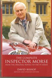 Cover of: The Complete Inspector Morse by David Bishop