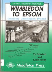 Wimbledon to Epsom by Vic Mitchell, Keith Smith