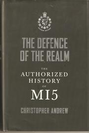Cover of: The Defence of the Realm: The Authorized History of MI5