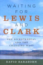 Waiting for Lewis and Clark by David Sarasohn