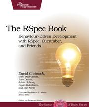 Cover of: The RSpec Book: Behaviour-Driven Development with RSpec, Cucumber, and Friends