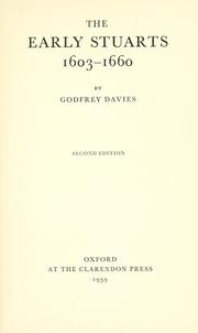 Cover of: The early Stuarts, 1603-1660 by Godfrey Davies