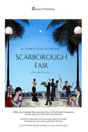 Scarborough Fair (All's Fair In Love And Money) by SJ Hills