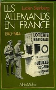Cover of: Les Allemands en France by Lucien Steinberg
