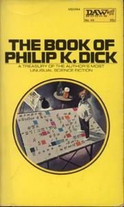 Cover of: The Book of Philip K. Dick