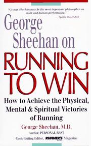 Cover of: George Sheehan on Running to Win by George Sheehan