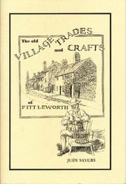 The Old Village Trades and Crafts of Fittleworth by Judy Sayers